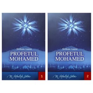 Set 2 – Profetul Mohamed 1 și 2 de M. Fethullah Gülen, ambele volume tipărite